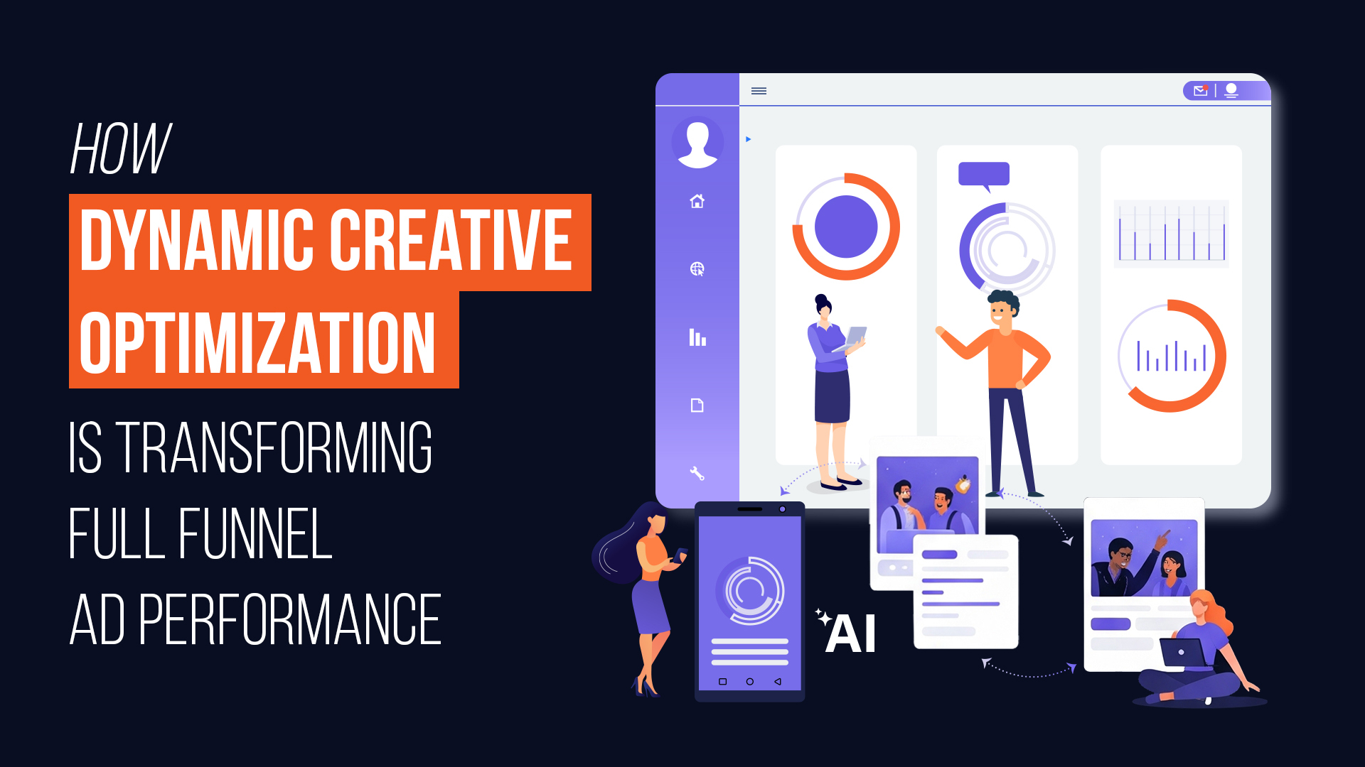 How Dynamic Creative Optimization is Transforming Full Funnel Ad Performance